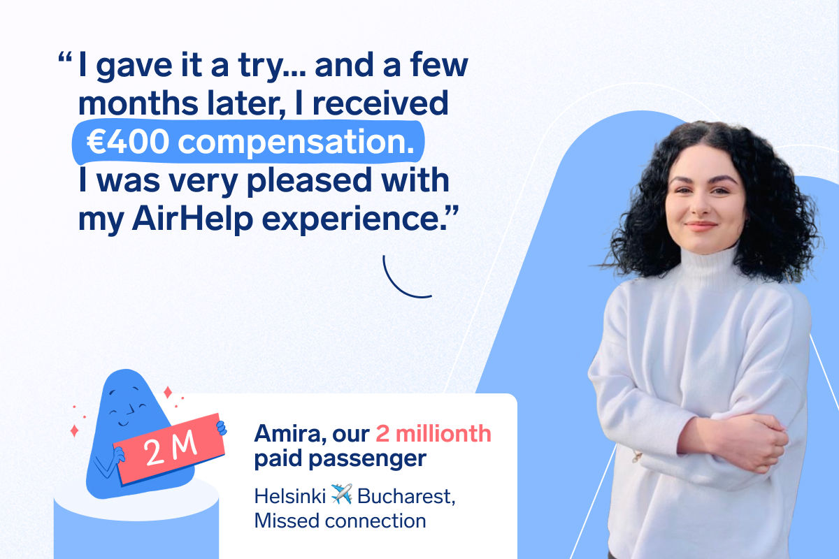 AirHelp's 2 millionth customer Almira. She has curly hair and wearing a sweater and smiling at the camera. There is a quote that says "I gave it a try... and a few months later, I received 400 euros compensation. I was very pleased with my AirHelp experience."