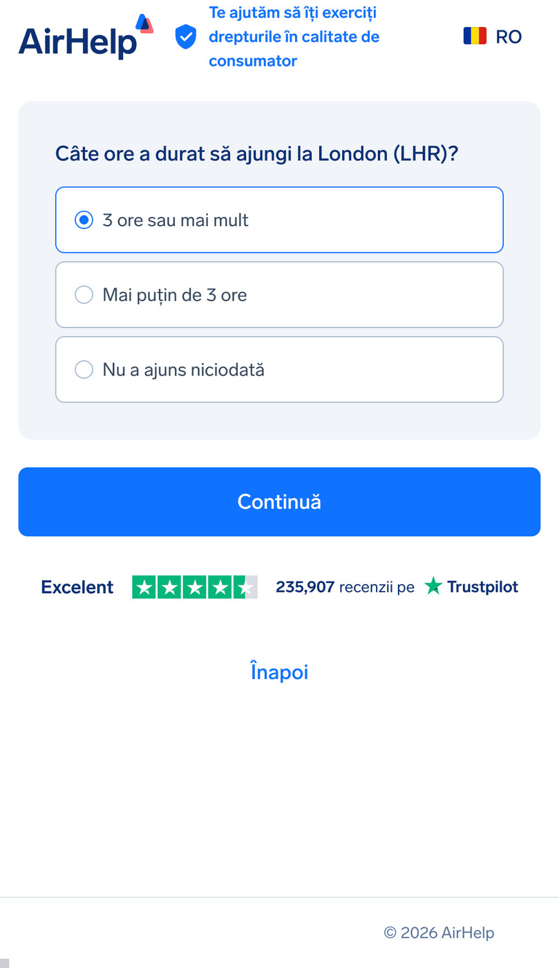 Selecția duratei întârzierii la sosire: opțiuni pentru 3 ore sau mai mult, mai puțin de 3 ore sau zborul nu a ajuns niciodată.
